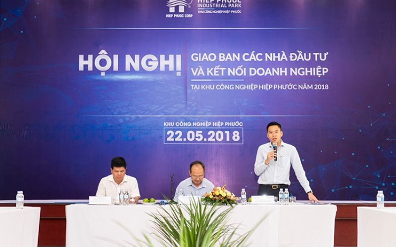 Hội Nghị Giao Ban Các Nhà Đầu Tư Và Kết Nối Doanh Nghiệp 2018 | Hiep Phuoc 工业园区股份公司